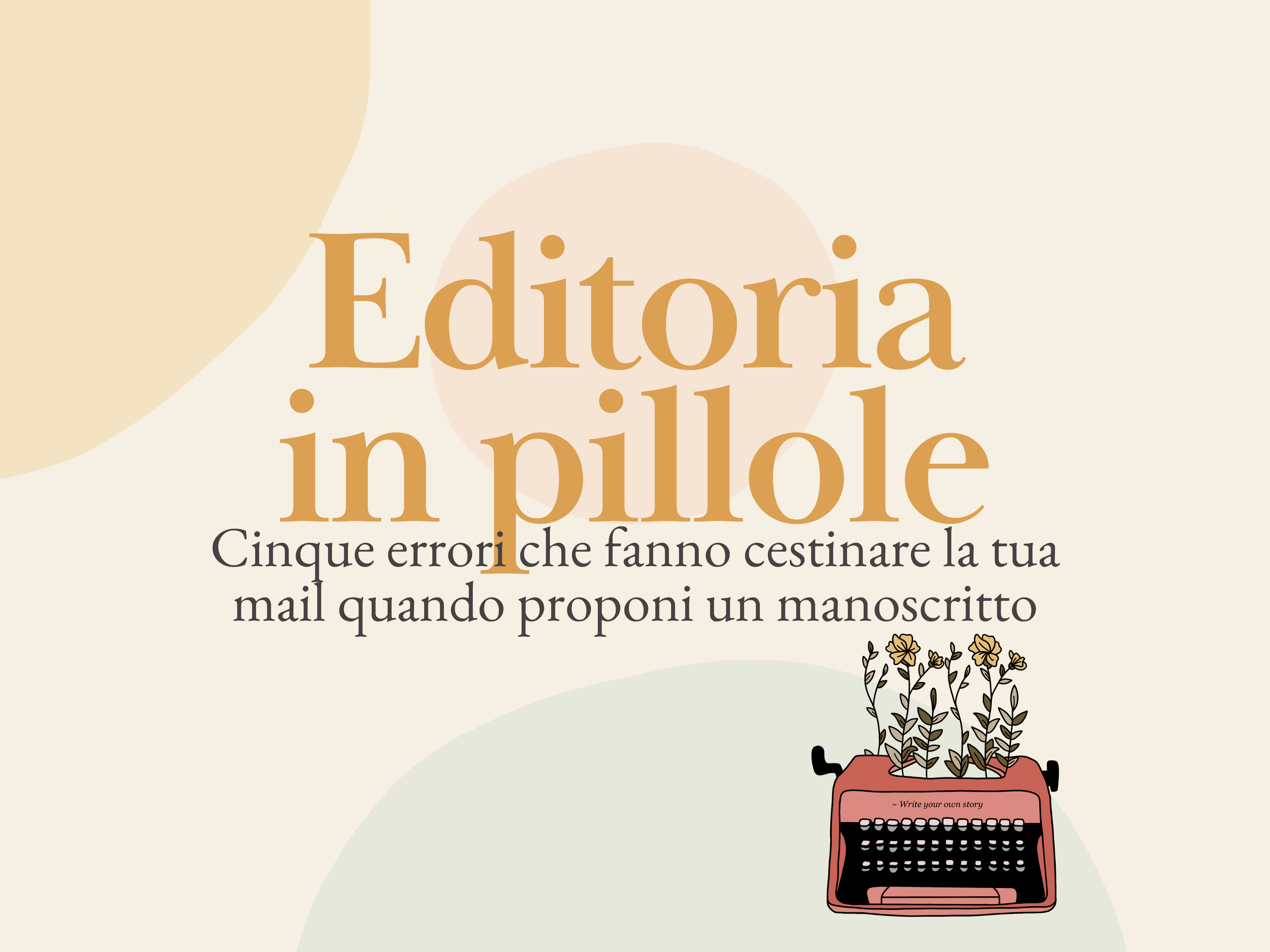 Cinque errori che fanno cestinare la tua mail quando proponi un manoscritto