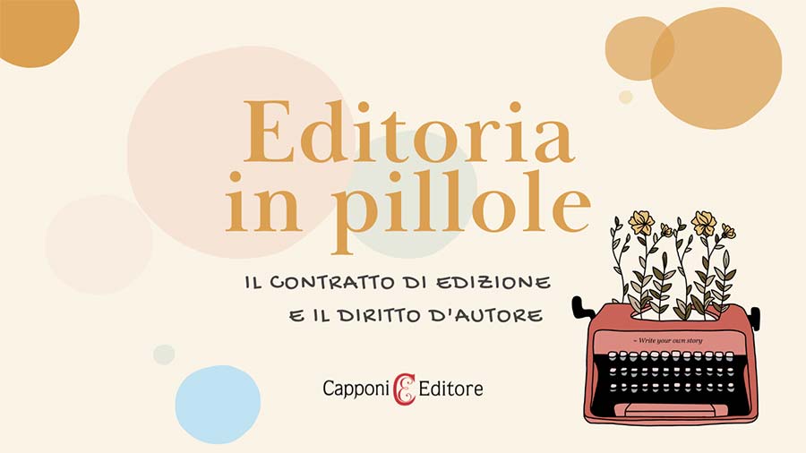 Quali diritti si cedono firmando un contratto editoriale?