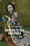 Memorie di una maschera. Rodin e la piccola geisha