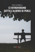Ci ritroveremo sotto l'albero di perle