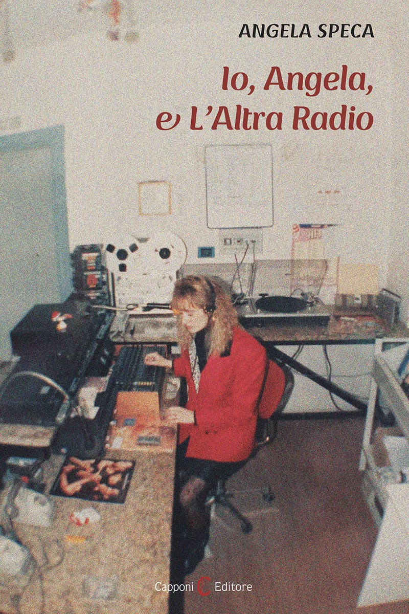 Io, Angela, e L'Altra Radio