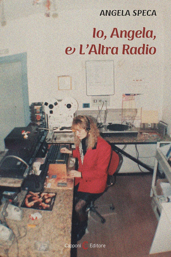 Io, Angela, e L'Altra Radio