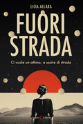 Capponi Editore libro di Allara, fuori strada