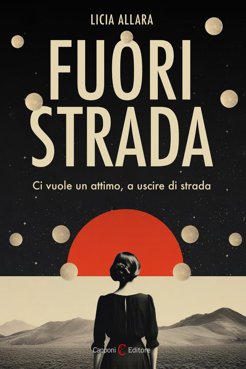 Capponi Editore libro di Allara, fuori strada