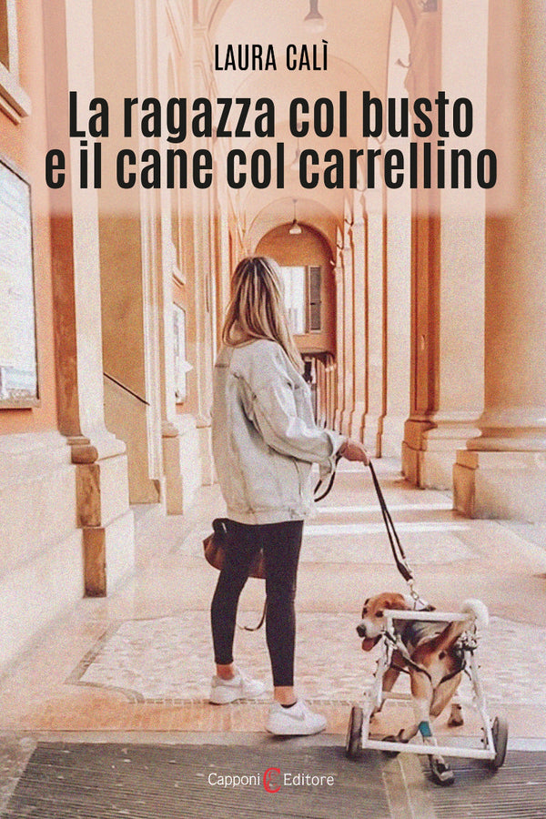 La ragazza col busto e il cane col carrellino