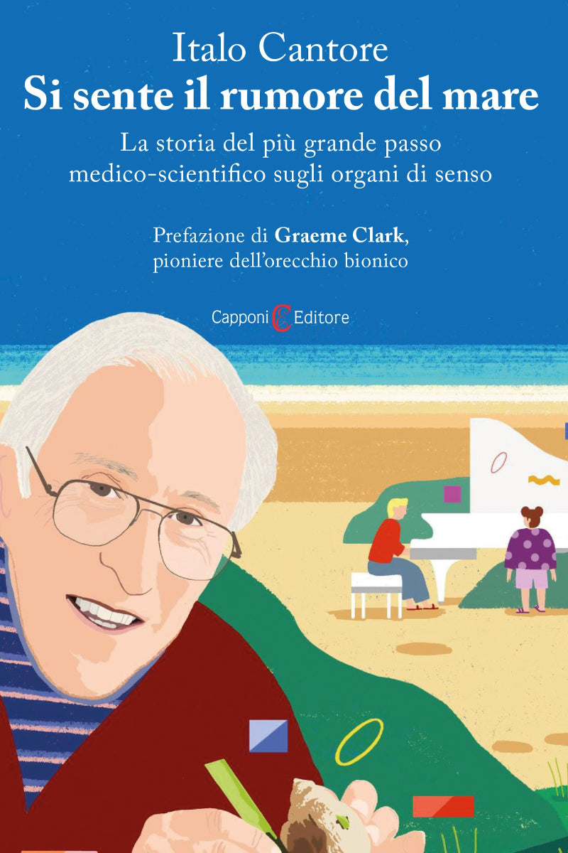 Capponi Editore libro di Cantore, si sente il rumore del mare