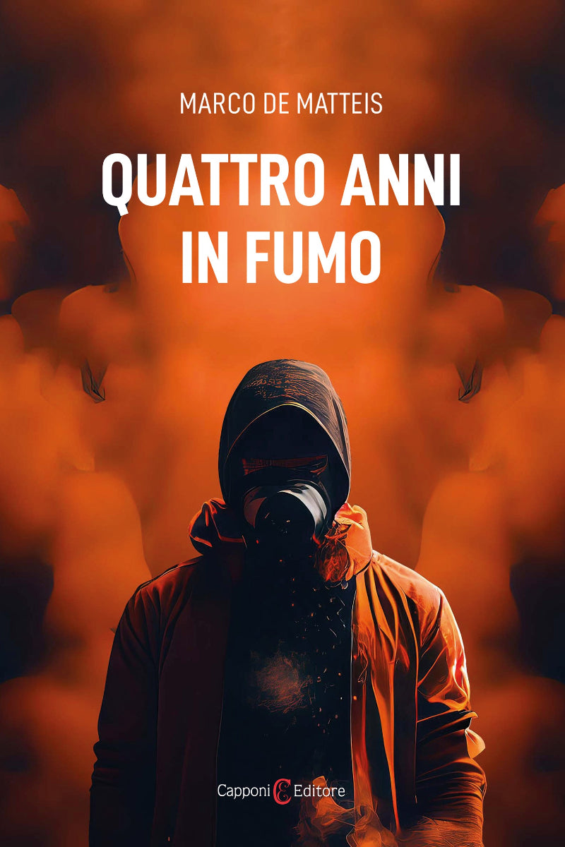 Capponi Editore libro di De Matteis, quattro anni in fumo