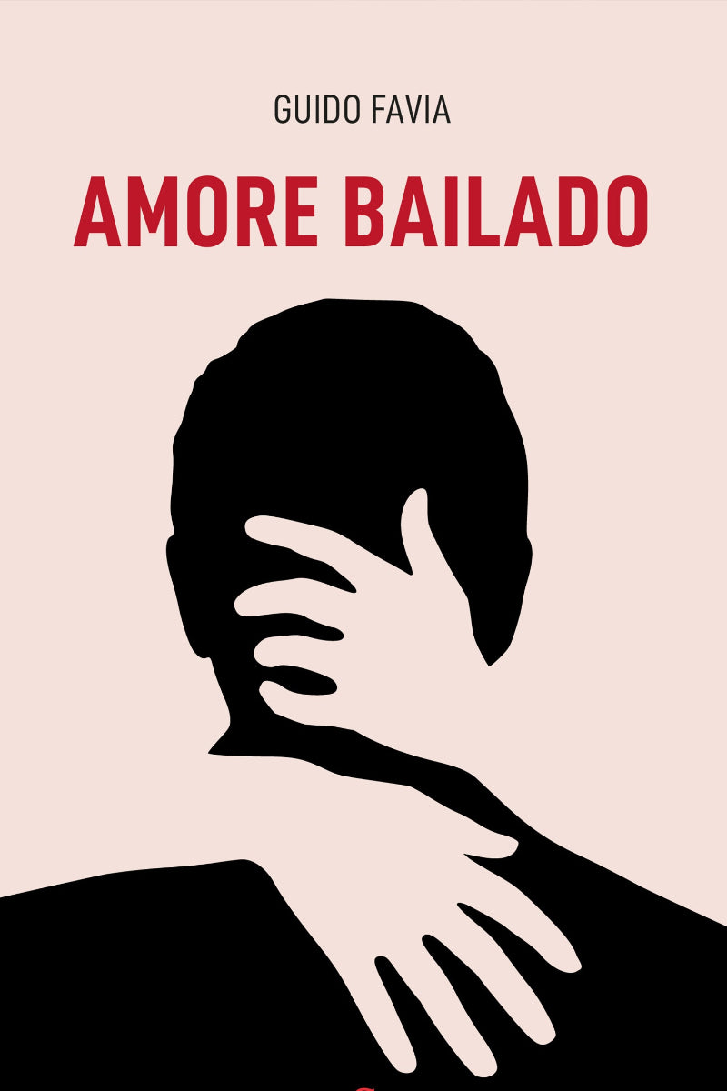 Capponi Editore libro di Favia, amore bailado