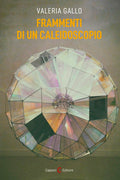 capponi editore frammenti di un caleidoscopio libro
