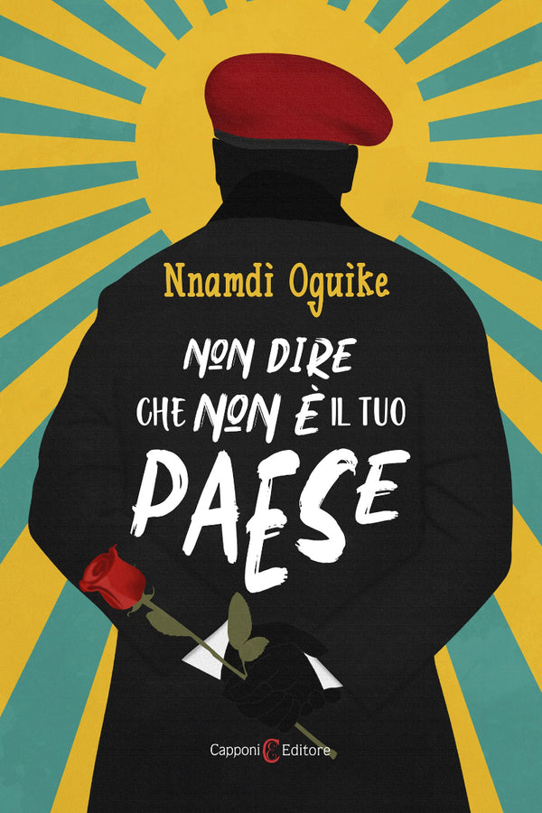 Non dire che non è il tuo paese