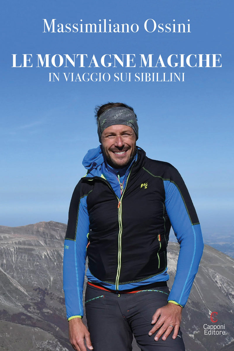 Capponi Editore libro di Ossini, le montagne magiche