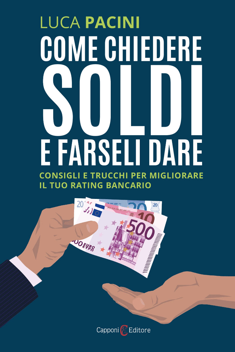 Capponi Editore libro di Pacini, come chiedere soldi e farseli dare