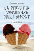 Capponi Editore libro di Sicurello, la perfetta coincidenza degli opposti