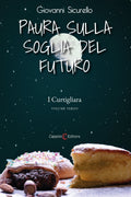 Capponi Editore libro di Sicurello, paura sulla soglia del futuro