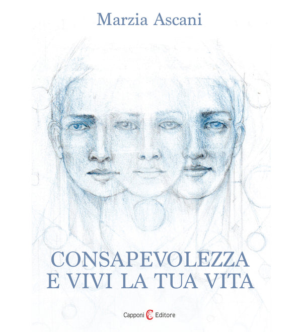 Consapevolezza e vivi la tua vita