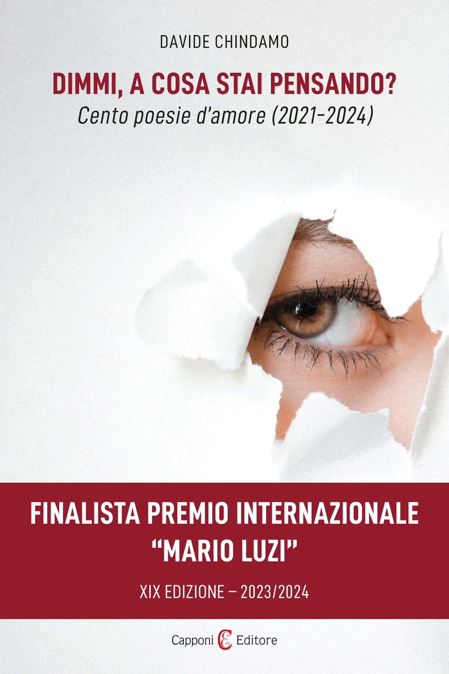 Dimmi, a cosa stai pensando? Cento poesie d’amore (2021-2024)