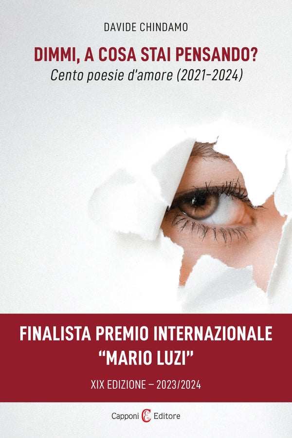 Dimmi, a cosa stai pensando? Cento poesie d’amore (2021-2024)