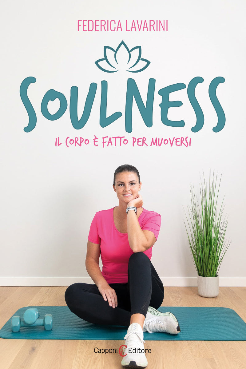Soulness. Il corpo è fatto per muoversi
