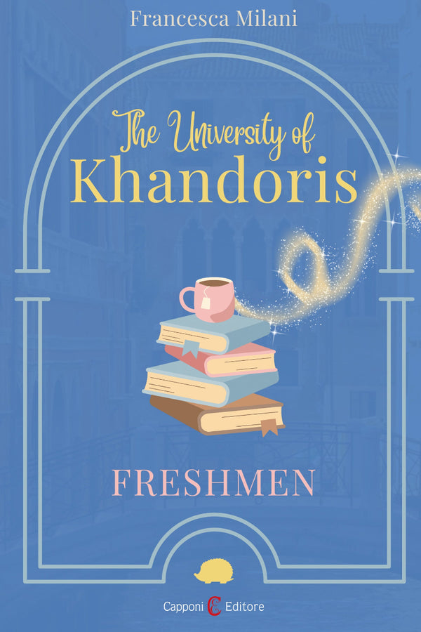 The University of Khandoris – Freshmen