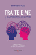 Tra te e me – Le relazioni: conoscerle, viverle, amarle